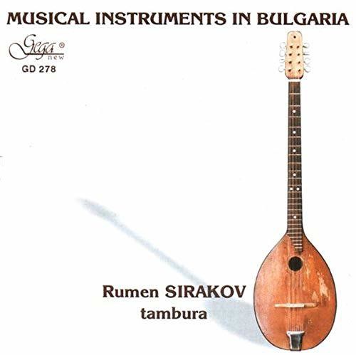 Sirakov, Ramon: Musical Instruments in Bulgaria: Tambura