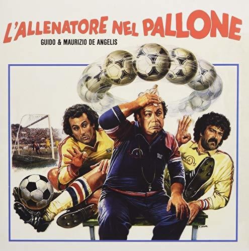 De Angelis, Guido / Maurizio: L'Allenatore Nel Pallone (Original Soundtrack)
