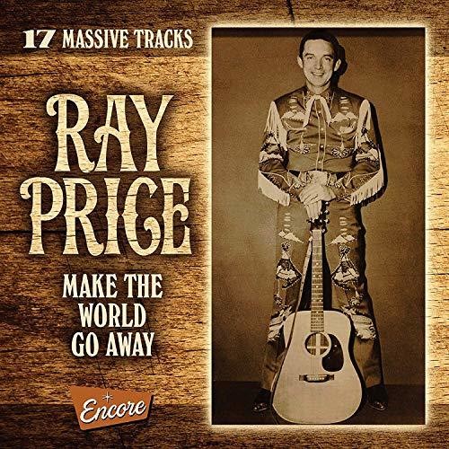 Price, Ray: Make The World Go Away