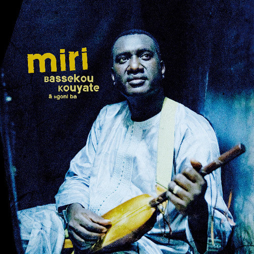 Kouyate, Bassekou & Ngoni Ba: Miri