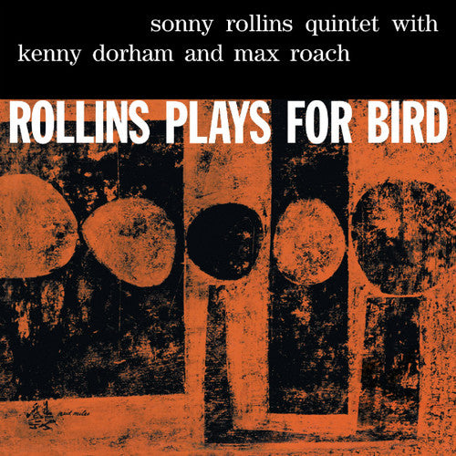 Rollins, Sonny: Rollins Plays for Bird