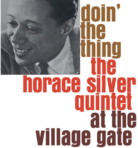 Silver, Horace: Doin the Thing at the Village Gate