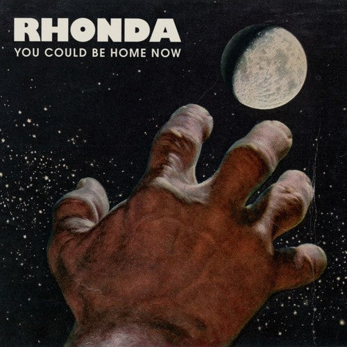 Rhonda: You Could Be Home Now