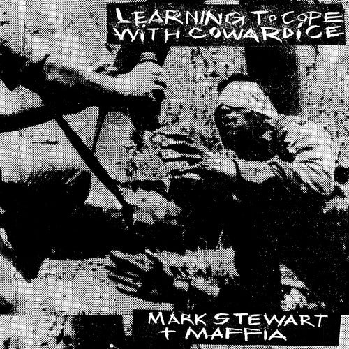 Stewart, Mark & Maffia: Learning To Cope With Cowardice