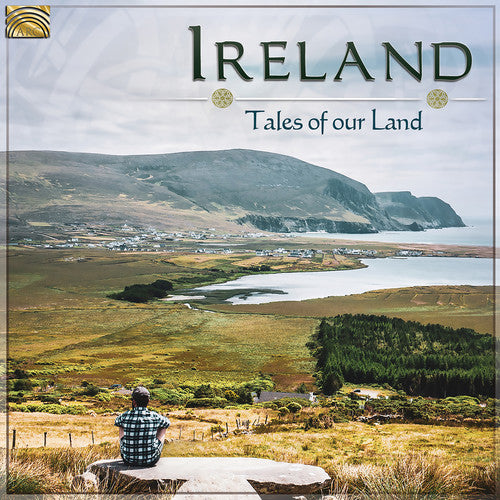 Ireland: Tales of Our Land / Various: Ireland: Tales of Our Land