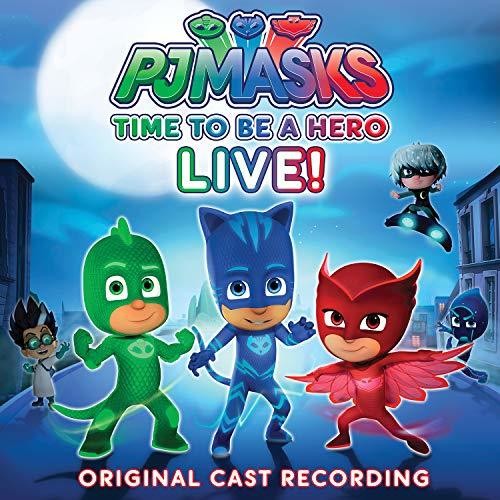 PJ Masks: Time To Be A Hero (original Cast Recording)