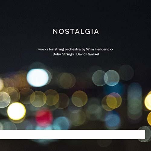 Henderickx / Boho Strings: Nostalgia