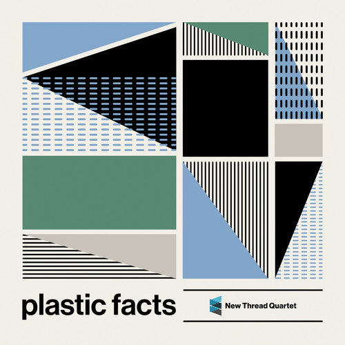 Carrick / New Thread Quartet: Plastic Facts