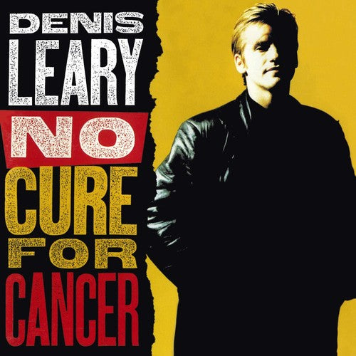 Leary, Denis: No Cure For Cancer