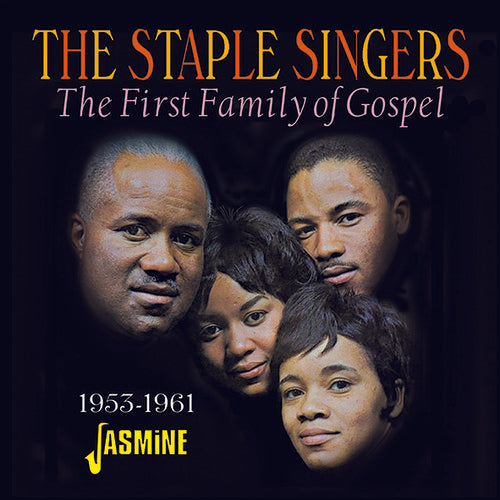 Staple Singers: First Family Of Gospel 1953-1961