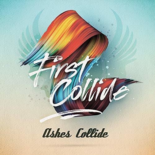 Ashes Collide: First Collide