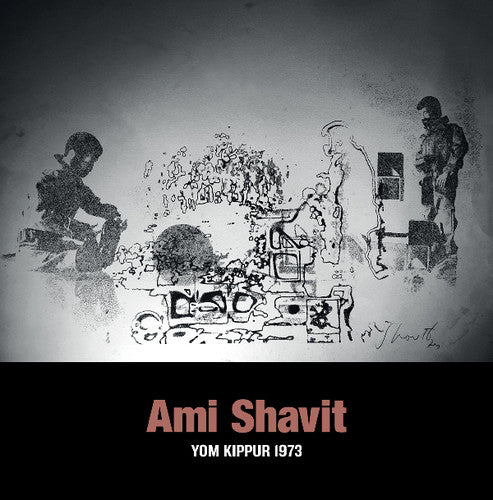 Shavit, Ami: Yom Kippur 1973