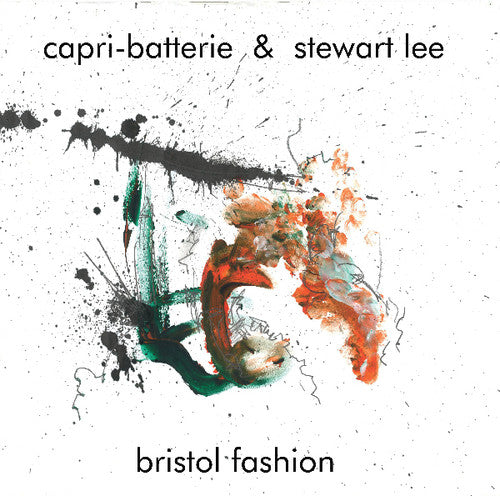Capri Batterie & Lee, Stewart: Bristol Fashion