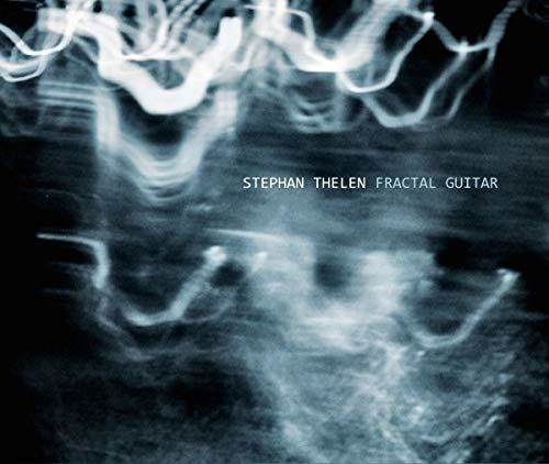 Thelen, Stephan: Fractal Guitar