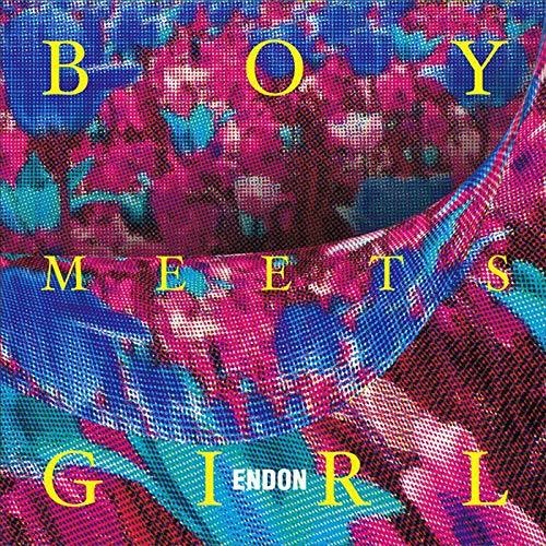 Endon: Boy Meets Girl