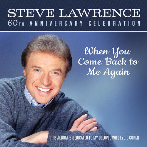 Lawrence, Steve: When You Come Back To Me