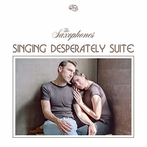 Saxophones: Singing Desperately Suite
