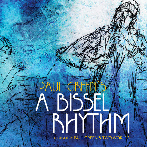 Green, Paul: Bissel Rhythm