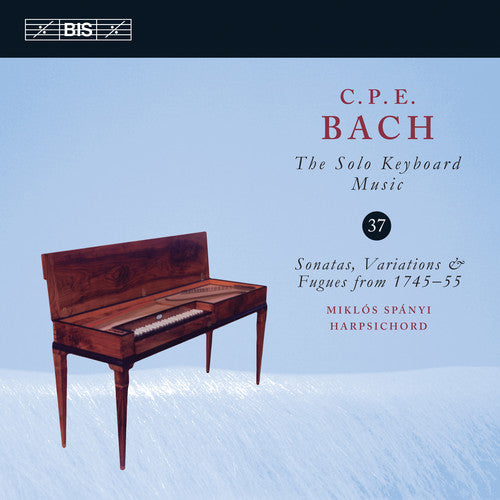 Bach, C.P.E. / Spanyi: Solo Keyboard Music 37