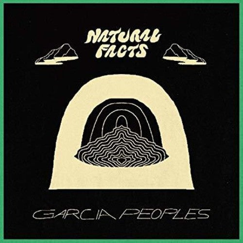 Garcia Peoples: Natural Facts