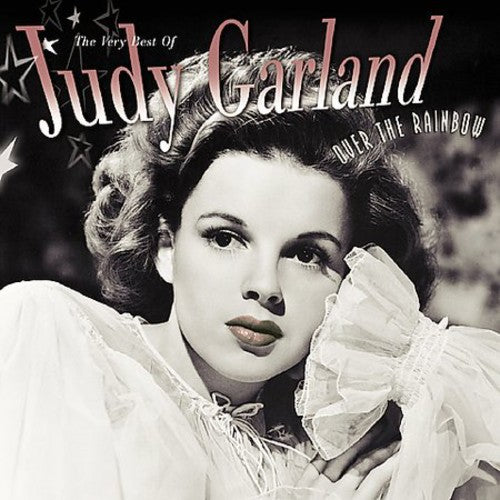 Garland, Judy: Over the Rainbow: The Very Best of Judy Garland