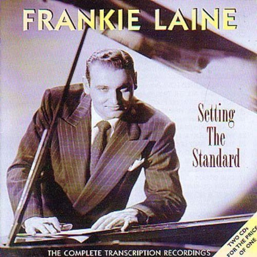 Laine, Frankie: Setting The Standard: The Complete Transcription Recordings