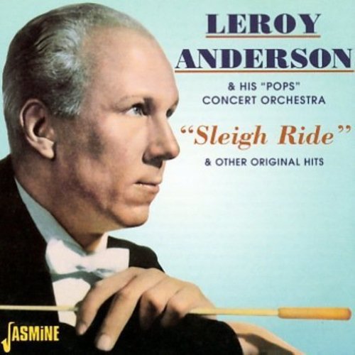 Anderson, Leroy & His Pops Concert Orchestra: Sleigh Ride & Other Original Hits