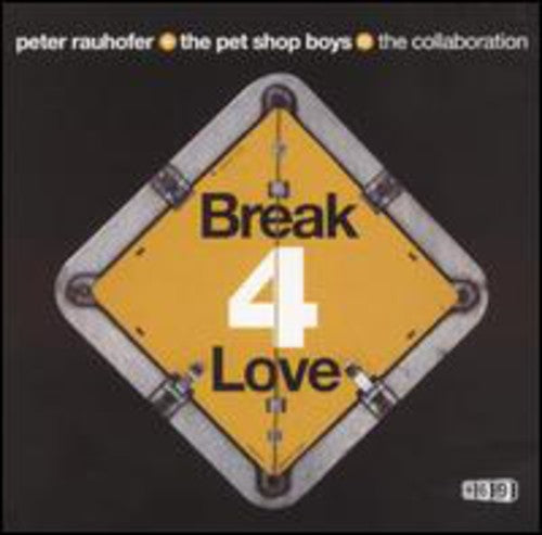 Collaboration / Rauhofer, Peter / Pet Shop Boys: Break 4 Love 1