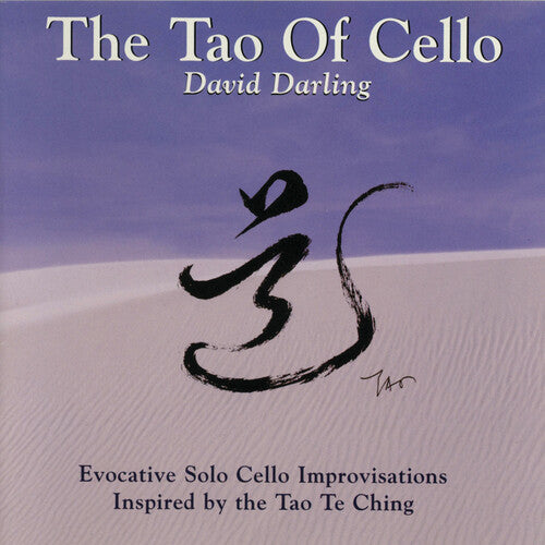 Darling, David: The Tao Of The Cello