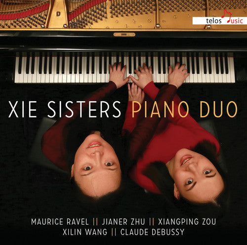 Debussy / Xie Sisters Piano Duo: Xie Sisters Piano Duo