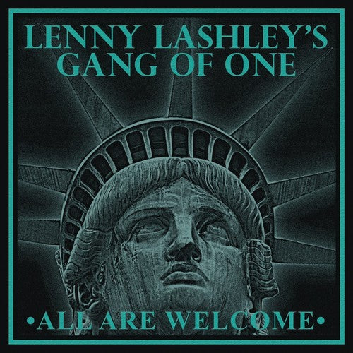 Lenny Lashley's Gang of One: All Are Welcome
