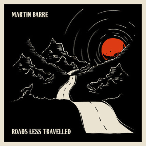 Barre, Martin: Roads Less Travelled
