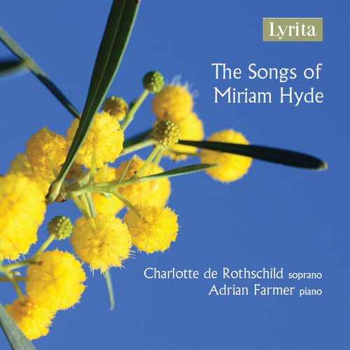 Hyde / Ropschild / Farmer: Songs of Miriam Hyde