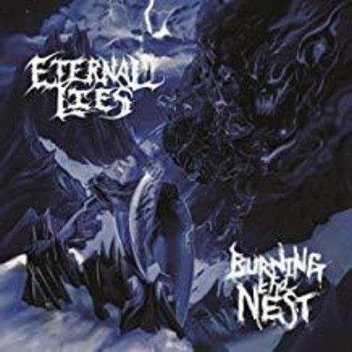 Eternal Lies: Burning the Nest