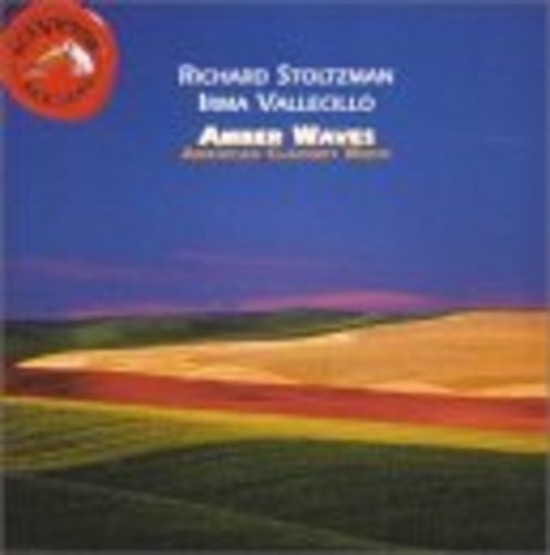 Hyman / Bernstein / Vallecillo / Stoltzman: Amber Waves: American Clarinet