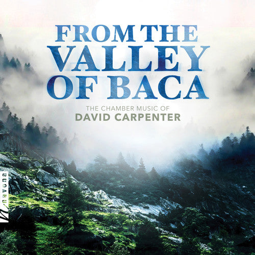 Carpenter / Harris / Bouska: From the Valley of Baca