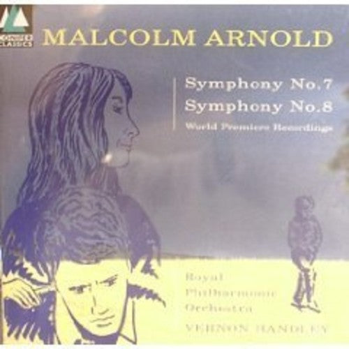 Arnold / Rpo / Handley: Sym No 7 & 8 / Han