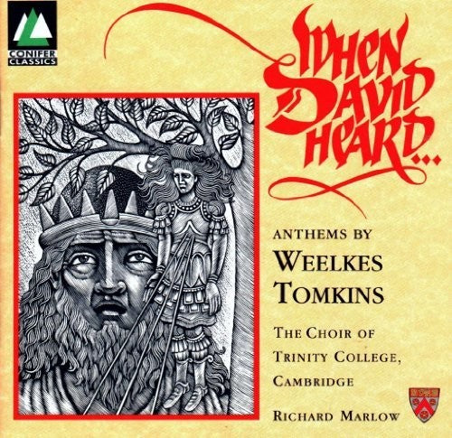 Tomkins / Cambridge Trinity Coll Choir / Marlow: When David