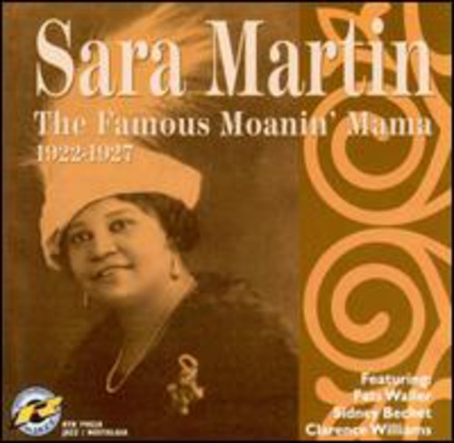 Martin, Sara: 1922-1927 The Famous Moanin' Mama