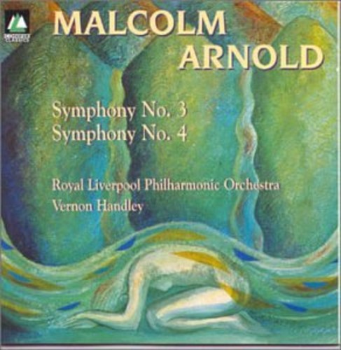 Arnold / Arnld / Handley / Royal Liverpool Phil: Sym No 3 & 4