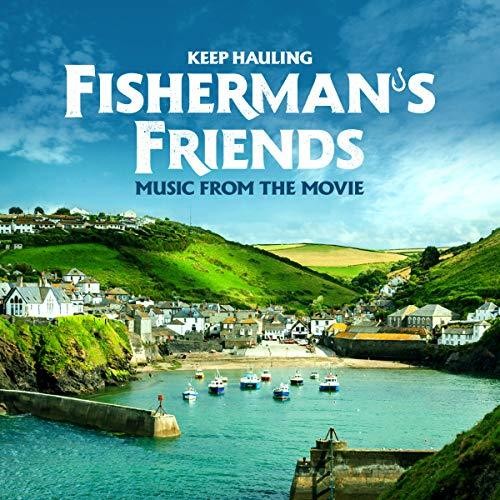 Fisherman's Friends: Keep Hauling (Original Soundtrack)