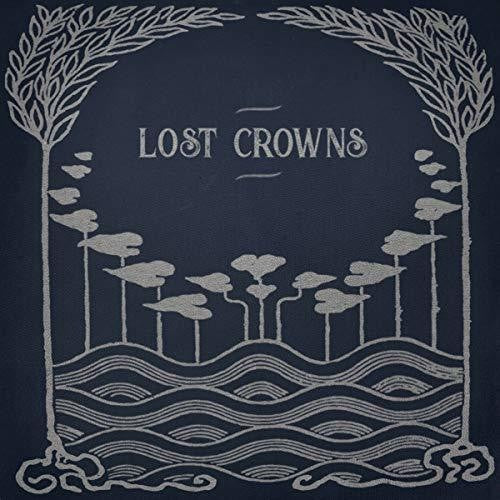 Lost Crowns: Every Night Something Happens