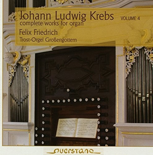Krebs / Friedrich: Complete Works for Organ 4
