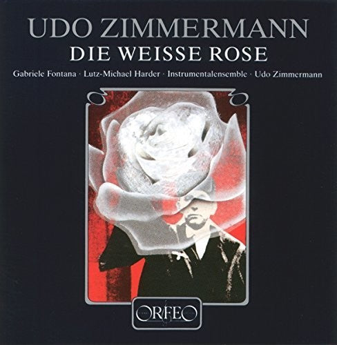 Fontana / Harder / Zimmermann: Die Weisse Rose