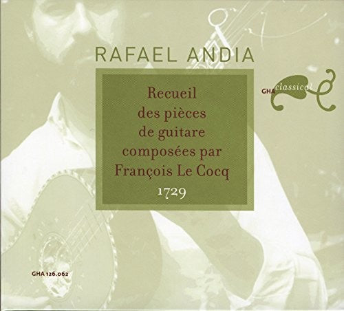 Andia, Rafael: Cocq, F.L. : Pieces Pour Guitare