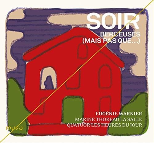 Soir-Berceuses / Var: Soir-Berceuses