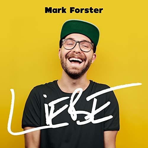 Forster, Mark: Liebe