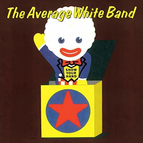 Average White Band: Show Your Hand