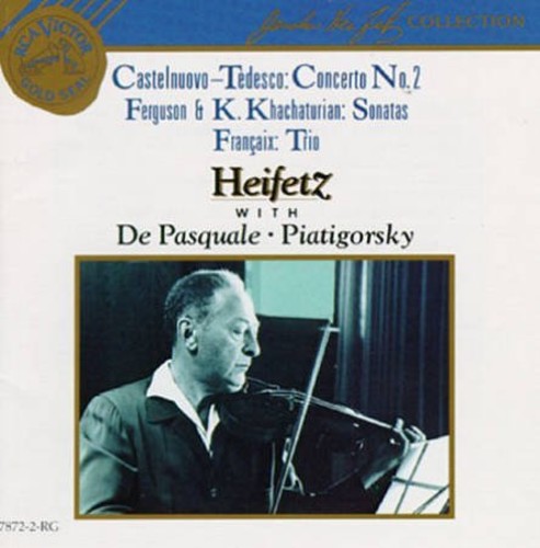 Khachaturian / Castelnuovo-Tedesco / Heifetz: Concerto