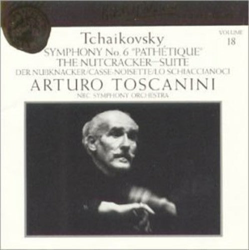 Tchaikovsky / NBC Sym Orch / Toscanini: Toscanini Collection 18